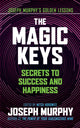 Book cover of: Magic Keys. By: Joseph Murphy