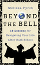 Book cover of: Beyond the Bell. By: Melissa Pynch