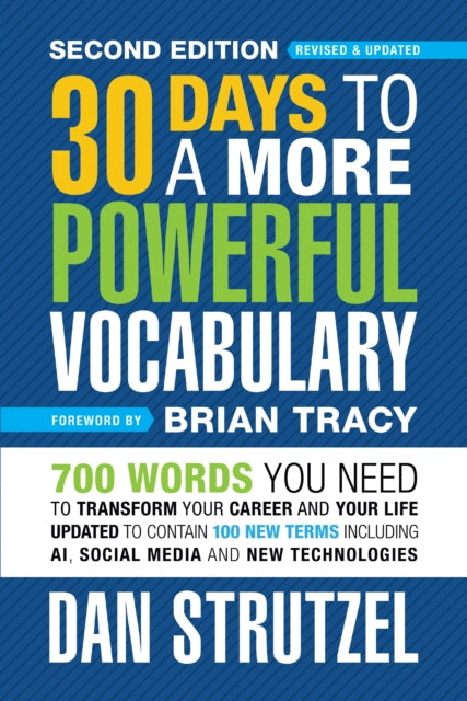 Book cover of: 30 Days to a More Powerful Vocabulary 2nd Edition. By: Dan Strutzel