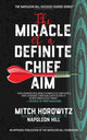 Book cover of: Miracle of a Definite Chief Aim. By: Mitch Horowitz