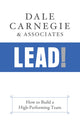 Book cover of: Lead!. By: The Dale Carnegie Organization