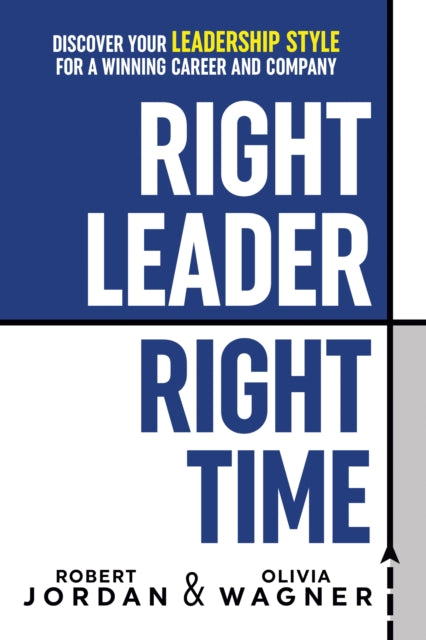 Book cover of: Right Leader, Right Time. By: Robert Jordan