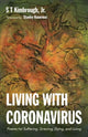 Book cover of: Living with Coronavirus. By: Kimbrough, S. T., Jr.