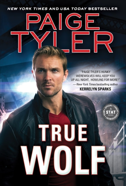 Book cover of: True Wolf. By: Paige Tyler