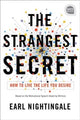Book cover of: The Strangest Secret. By: Earl Nightingale