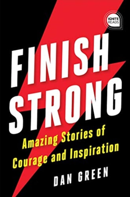 Book cover of: Finish Strong. By: Dan Green