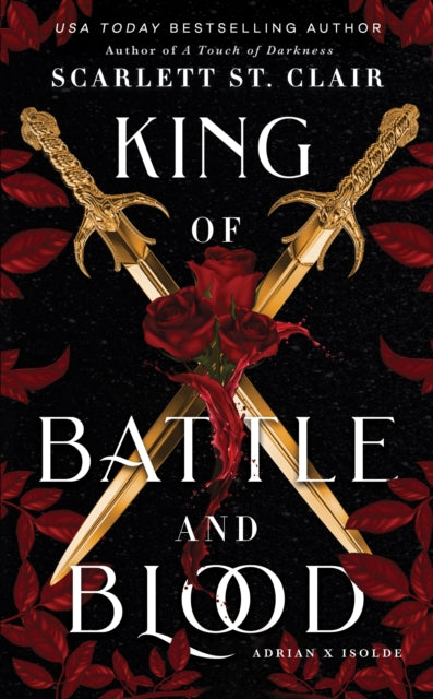 Book cover of: King of Battle and Blood. By: Scarlett St. Clair