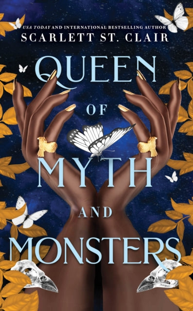Book cover of: Queen of Myth and Monsters. By: Scarlett St. Clair