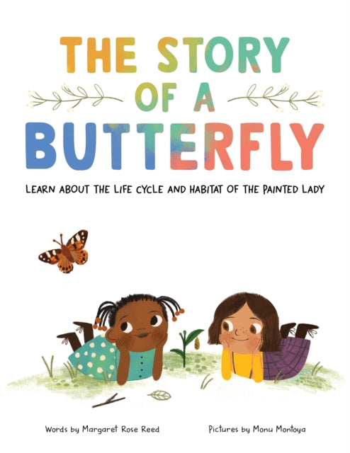 Book cover of: Story of a Butterfly. By: Manu Montoya