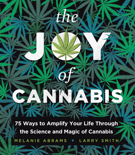 Book cover of: The Joy of Cannabis. By: Melanie Abrams
