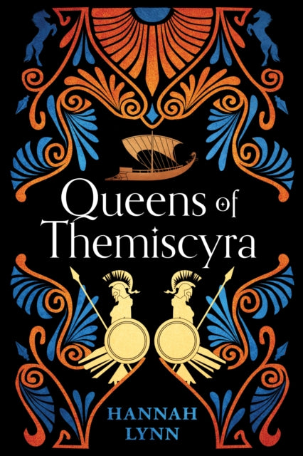 Book cover of: Queens of Themiscyra. By: Hannah Lynn