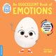 Book cover of: Little Egg: An Eggcellent Book of Emotions. By: duopress labs