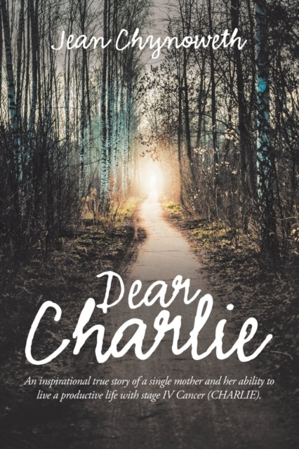 Book cover of: Dear Charlie. By: Jean Chynoweth