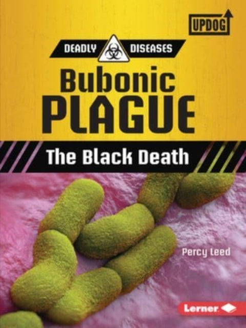 Book cover of: Bubonic Plague. By: Percy Leed