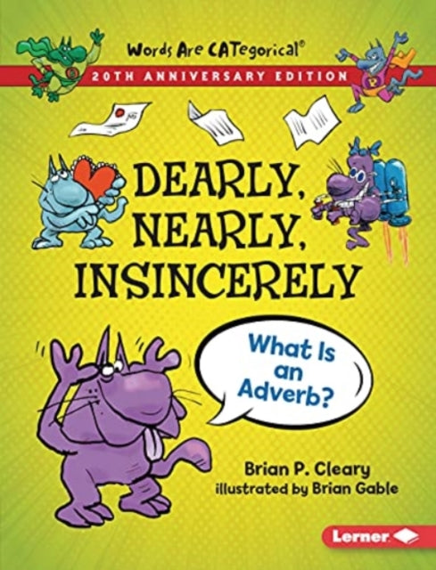 Book cover of: Dearly, Nearly, Insincerely, 20th Anniversary Edition. By: Brian P. Cleary
