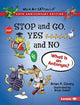 Book cover of: Stop and Go, Yes and No, 20th Anniversary Edition. By: Brian P. Cleary