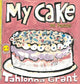 Book cover of: My Cake / Mi Pastel. By: Tahlonna Grant