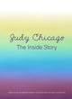 Book cover of: Judy Chicago: The Inside Story. By: Glenn Adamson