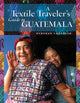 Book cover of: A Textile Traveler's Guide to Guatemala. By: Deborah Chandler