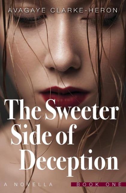 Book cover of: Sweeter Side of Deception