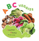 Book cover of: ABC Veggies
