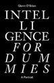 Book cover of: Intelligence for Dummies. By: Glenn O'Brien