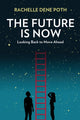 Book cover of: Future Is Now