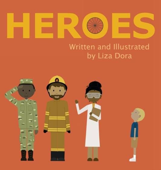 Book cover of: Heroes. By: Liza Dora