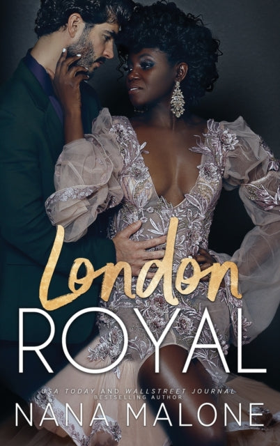 Book cover of: London Royal. By: Nana Malone