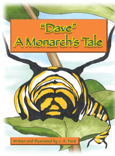 Book cover of: "Dave " A Monarch's Tale