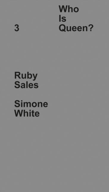 Book cover of: Who Is Queen? 3: Ruby Sales, Simone White. By: Ruby Sales