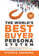Book cover of: World's Best Buyer Persona System