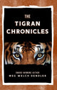 Book cover of: Tigran Chronicles. By: Meg Dendler