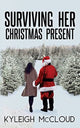 Book cover of: Surviving Her Christmas Present