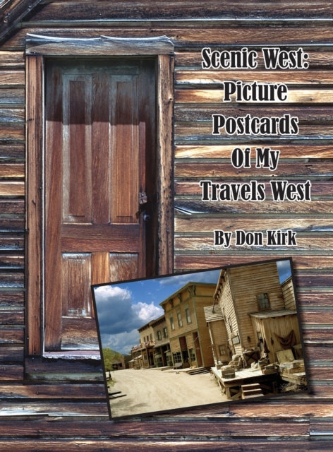Book cover of: Scenic West. By: Don Kirk
