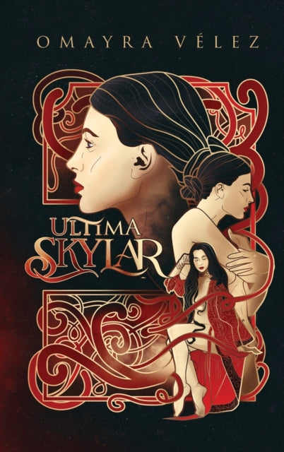 Book cover of: Ultima Skylar, Romance Fantasy with suspense. By: Omayra Vélez