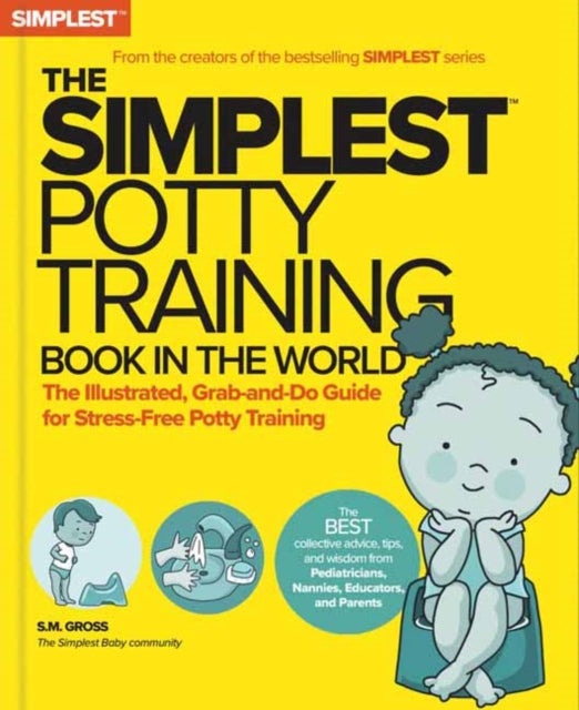 Book cover of: Simplest Potty-Training Book in the World. By: S. M. Gross