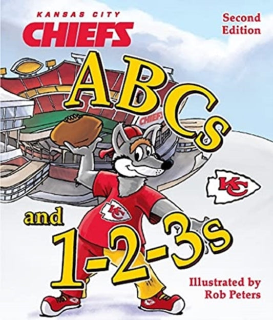 Book cover of: Kansas City Chiefs ABCs and 1-2-3s. By: Rob Peters