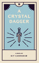 Book cover of: Crystal Dagger. By: Kit Earnshaw