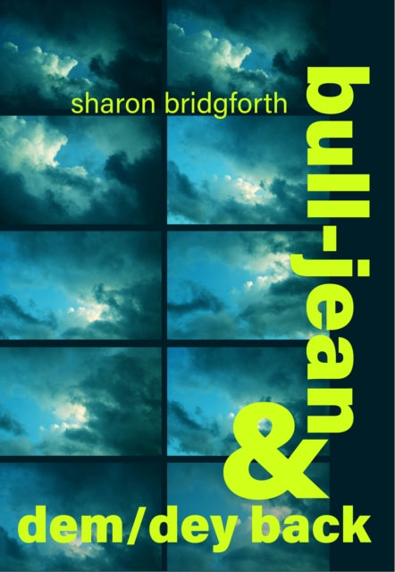 Book cover of: bull-jean & dem/dey back. By: Sharon Bridgforth