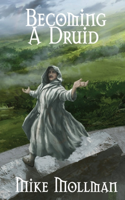 Book cover of: Becoming a Druid. By: Mike Mollman