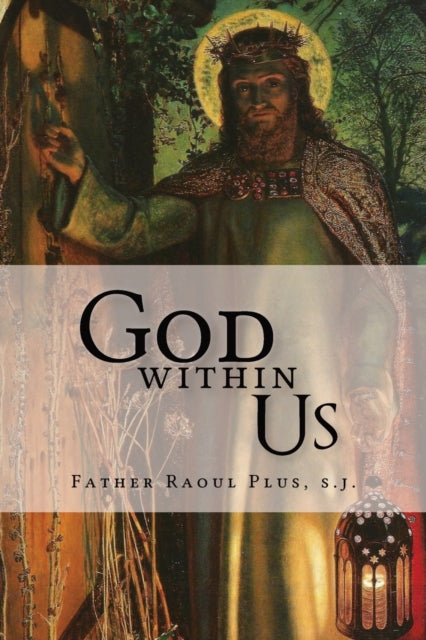 God Within Us 9781737123033 Raoul Plus