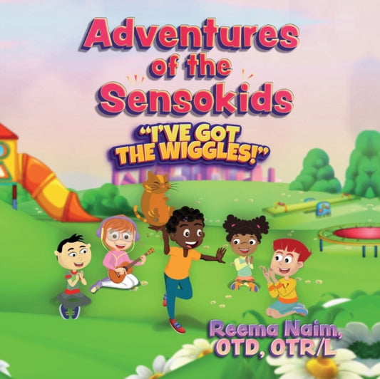 Book cover of: Adventures of The Sensokids. By: Reema Naim
