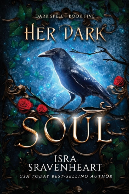 Book cover of: Her Dark Soul. By: Isra Sravenheart
