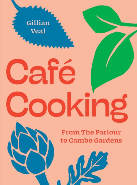 Book cover of: Cafe Cooking. By: Gillian Veal