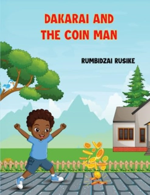 Book cover of: Dakarai and the Coin Man