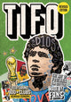 Tifo: The Art of Football Fan Stickers
