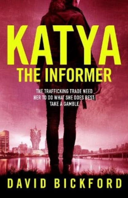 Book cover of: KATYA THE INFORMER. By: David Bickford