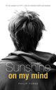 Book cover of: Sunshine on My Mind