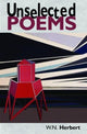 Unselected Poems 9781739473402 W. N. Herbert